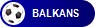 Balkans Region
